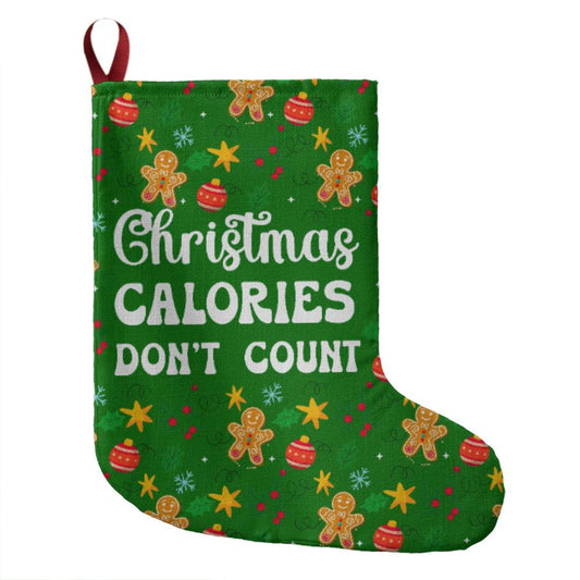 Christmas Calories Don’t Count copy Xmas Stocking 2023