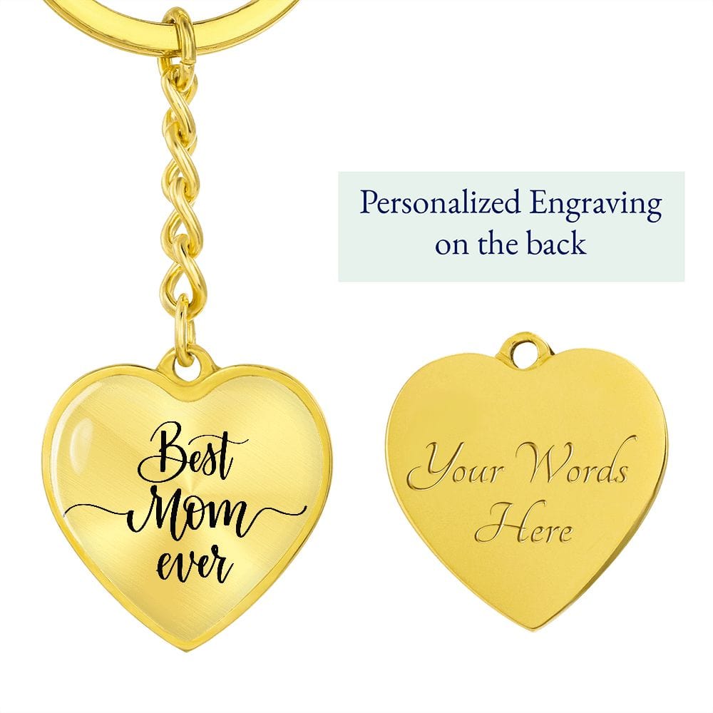 Best Mom Ever Heart Keychain